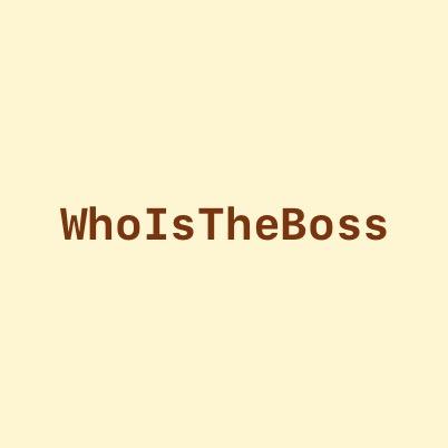 WhoIsTheBoss