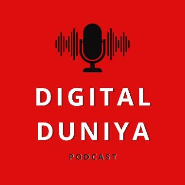 Digital Duniya Podcast